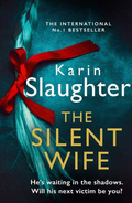 The Silent Wife (Will Trent #10) - MPHOnline.com