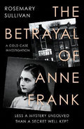 The Betrayal of Anne Frank (UK) - MPHOnline.com