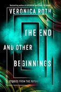 The End and Other Beginnings: Stories from the Future - MPHOnline.com