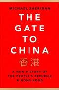 The Gate to China : A New History of the People's Republic & Hong Kong - MPHOnline.com