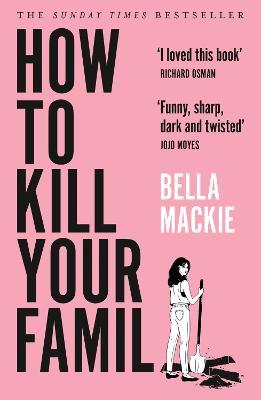 How to Kill Your Family - MPHOnline.com