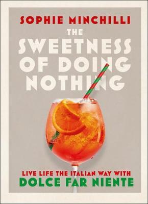 The Sweetness of Doing Nothing - MPHOnline.com