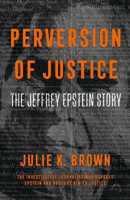 Perversion of Justice : The Jeffrey Epstein Story - MPHOnline.com