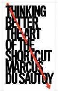 Thinking Better : The Art of the Shortcut - MPHOnline.com