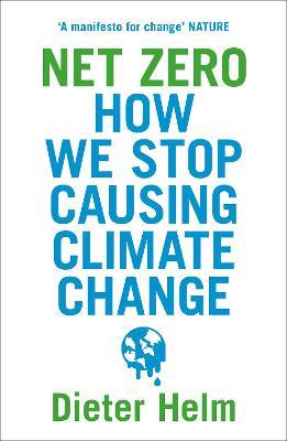 Net Zero : How We Stop Causing Climate Change - MPHOnline.com