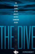 The Dive : The Untold Story of the World's Deepest Submarine Rescue - MPHOnline.com