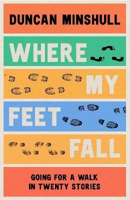 Where My Feet Fall - MPHOnline.com