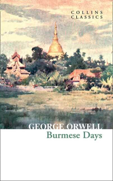 Collins Classics: Burmese Days - MPHOnline.com