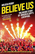 Believe Us: The Inside Story of Jurgen Klopp's Liverpool - MPHOnline.com