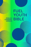 Holy Bible: English Standard Version (ESV) Fuel Youth Bible - MPHOnline.com