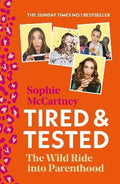 Tired and Tested : The Wild Ride into Parenthood - MPHOnline.com