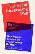The Art of Disagreeing Well: How Debate Teaches Us to Listen and be Heard - MPHOnline.com