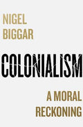 Colonialism: A Moral Reckoning - MPHOnline.com