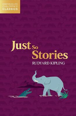 Just So Stories (Harper Classics) - MPHOnline.com