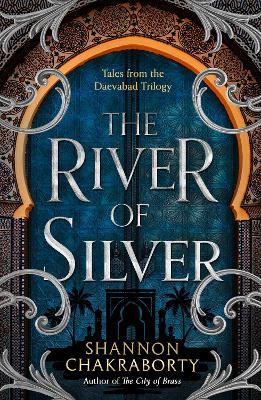 The River Of Silver (Tales From The Daevabad Trilogy) 9780008518424 - MPHOnline.com