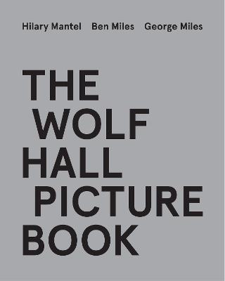 The Wolf Hall Picture Book - MPHOnline.com