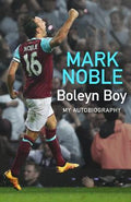 Boleyn Boy : My Autobiography - MPHOnline.com