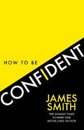 How to Be Confident - MPHOnline.com