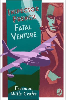 Fatal Venture (Inspector French #15) - MPHOnline.com