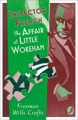 Inspector French 20: The Affair At Little Wokeham 9780008554248 - MPHOnline.com