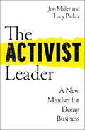 The Activist Leader: A New Mindset For Doing Business - MPHOnline.com