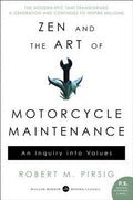 Zen and the Art of Motorcycle Maintenance : An Inquiry Into Values - MPHOnline.com