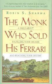 The Monk Who Sold His Ferrari: A Fable about Fulfilling Your Dreams and Reaching Your Destiny - MPHOnline.com