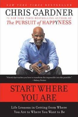 Start Where You Are: Life Lessons in Getting from Where You Are to Where You Want to Be - MPHOnline.com