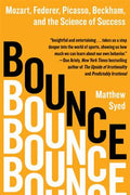 Bounce: Mozart, Federer, Picasso, Beckham, and the Science of Success - MPHOnline.com