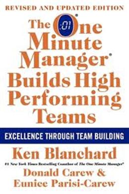 The One Minute Manager Builds High Performing Teams: New and Revised Edition - MPHOnline.com