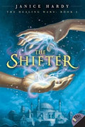 The Shifter (The Healing Wars #1) - MPHOnline.com