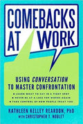 Comebacks at Work: Mastering Confrontation and Taking Control of How People Treat You - MPHOnline.com