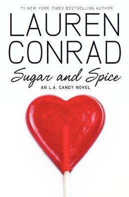 Sugar and Spice (An L.A. Candy Novel) - MPHOnline.com