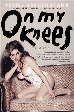 On My Knees: A Memoir - MPHOnline.com