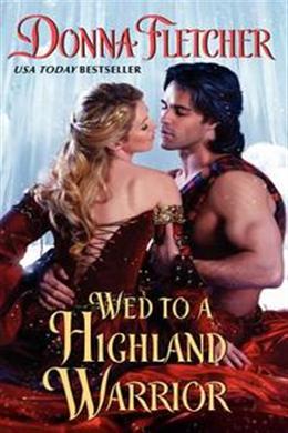 Wed to a Highland Warrior - MPHOnline.com