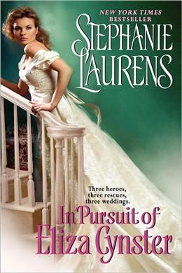 In Pursuit of Eliza Cynster ( A Cynster Novel)(Three Heroes, Three Rescues, Three Weddings) - MPHOnline.com