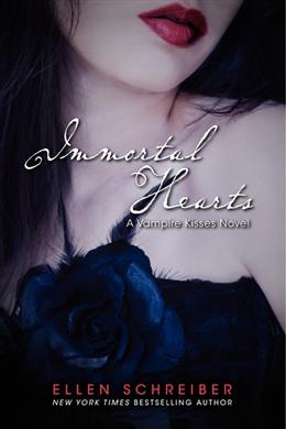 Immortal Hearts (A Vampire Kisses #09) - MPHOnline.com