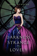 A Darkness Strange and Lovely (Something Strange and Deadly) - MPHOnline.com