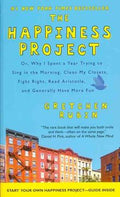 The Happiness Project: Or, Why I Spent a Year Trying to Sing in the Morning, Clean My Closets, Fight Right, Read Aristotle, and Generally Have More Fun - MPHOnline.com