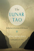 The Lunar Tao: Meditations in Harmony with the Seasons - MPHOnline.com
