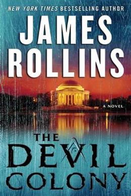 The Devil Colony (A Sigma Force Novel) - MPHOnline.com