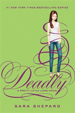 Deadly (Pretty Little Liars #14) - MPHOnline.com