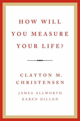 How Will You Measure Your Life? - MPHOnline.com