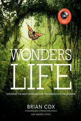Wonders of Life: Exploring the Most Extraordinary Phenomenon in the Universe - MPHOnline.com