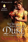 The Trouble With Being a Duke: At the Kingsborough Ball - MPHOnline.com