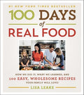 100 Days Of Real Food : How We Did it, What We Learned, And 1 - MPHOnline.com