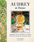 Audrey at Home: Memories of My Mother's Kitchen - MPHOnline.com