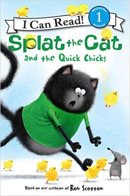 SPLAT THE CAT AND THE QUICK CHICKS (I CAN READ LEVEL 1) - MPHOnline.com