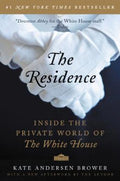 The Residence: Inside The Private World Of The White House - MPHOnline.com
