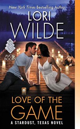 Love Of The Game: A Stardust, Texas Novel - MPHOnline.com